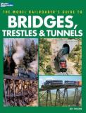 Jeff Wilson Model Railroader's Guide To Bridges Trestles & Tu 