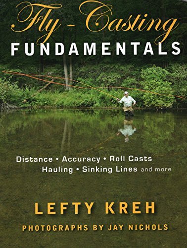 Lefty Kreh Fly Casting Fundamentals Distance Accuracy Roll Casts Hauling Sinking 