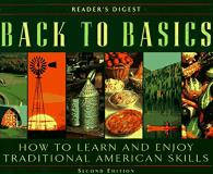 Reader's Digest Back To Basics How To Learn And Enjoy Traditional 