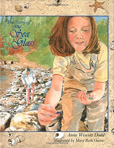 Anne W. Dodd/Story Of The Sea Glass,The