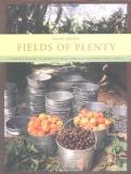Michael Ableman Fields Of Plenty A Farmer's Journey In Search Of Real Food And The 