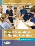Marcia L. Gasper Clinical Simulations For Nursing Education Instructor Volume 