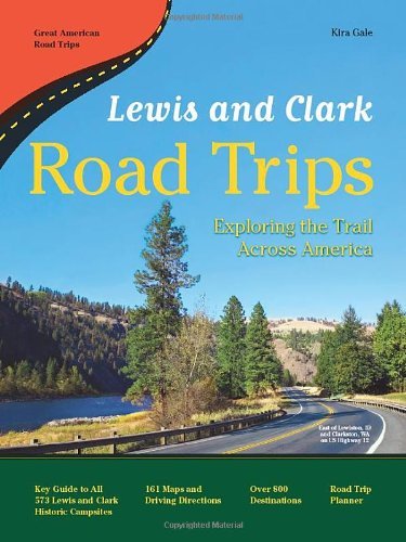 Kira Gale Lewis And Clark Road Trips Exploring The Trail Across America 