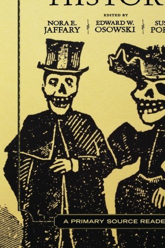 Nora E. Jaffary Mexican History A Primary Source Reader 