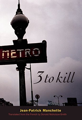 Jean Patrick Manchette Three To Kill 