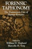 Neal H. Haskell Forensic Taphonomy The Postmortem Fate Of Human Remains 