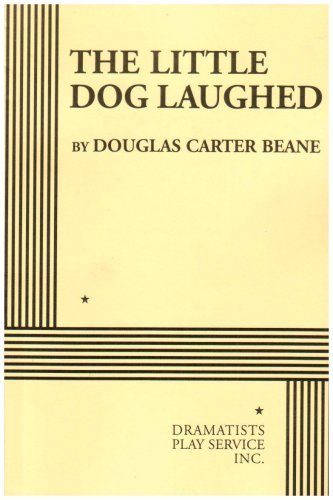 Douglas Carter Beane Little Dog Laughed The 