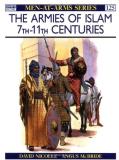 David Nicolle The Armies Of Islam 7th 11th Centuries 