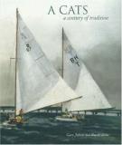 Gary Jobson A Cats A Century Of Tradition 