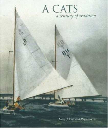 Gary Jobson A Cats A Century Of Tradition 