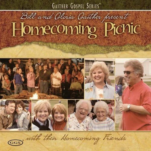 Bill & Gloria Gaither/Homecoming Picnic
