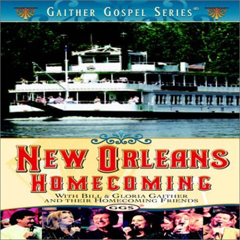 Bill & Gloria Gaither/New Orleans Homecoming