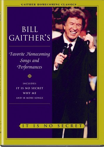 Bill & Gloria Gaither It Is No Secret 