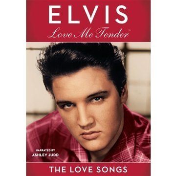 Elvis Presley/Love Me Tender: The Love Songs@Nr