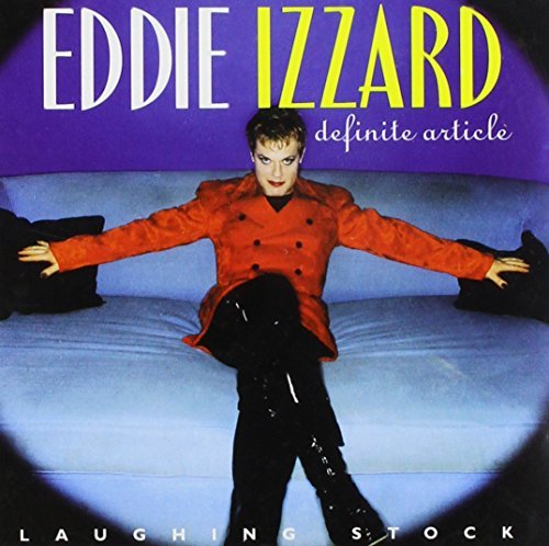 Eddie Izzard/Definite Article