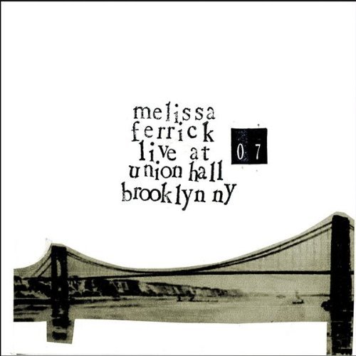 Melissa Ferrick/Live At Union Hall