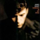James Grant/Sawdust In My Veins