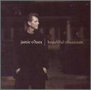 O'HARA,JAMIE/BEAUTIFUL OBSESSION
