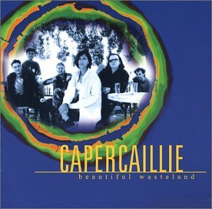 Capercaillie/Beautiful Wasteland