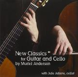 Muriel Anderson New Classics For Guitar & Cell 