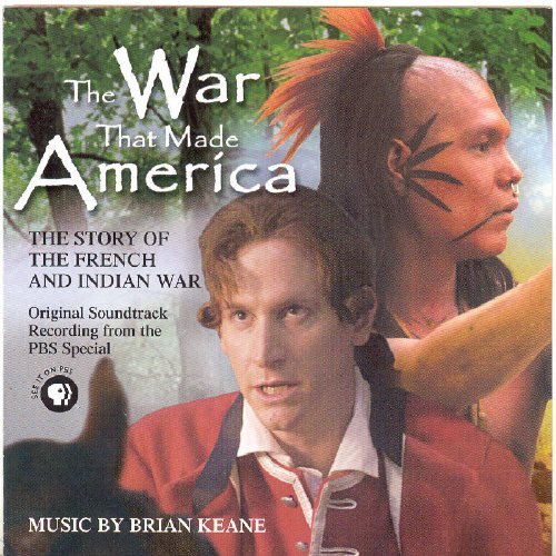 War That Made America (story O Soundtrack 