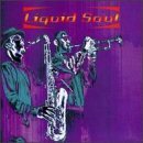 Liquid Soul/Liquid Soul