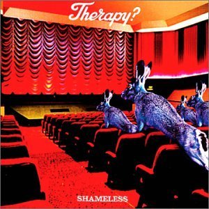 Therapy?/Shameless