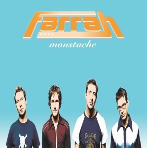 FARRAH/MOUSTACHE