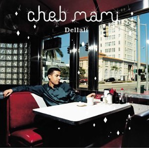 Cheb Mami/Dellali@Digipak