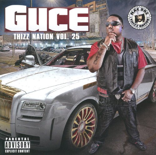 MAC DRE/THIZZ NATION 25 GUCE (THIZZ CI