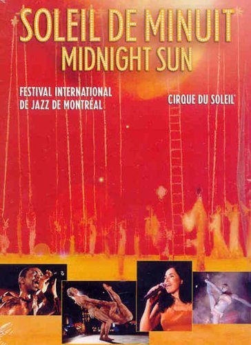 Midnight Sun/Soleil De Minuit/Cirque Du Soleil@Import-Can