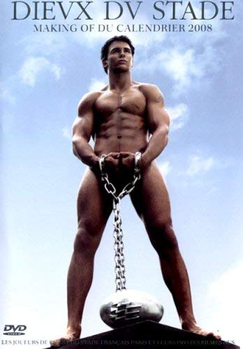 Making Of The 2008 Calendar/Dieux Du Stade