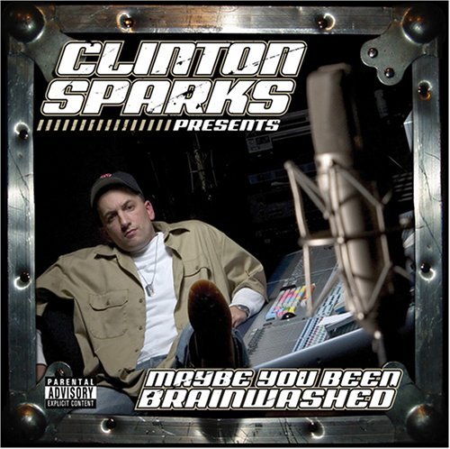 Clinton Sparks/Vol. 1-Get Familar: Maybe You@Explicit Version