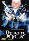 DEATH KICK/HART,EARNET JR.