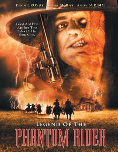 Legend Of The Phantom Rider/Crosby/Mcray/Scrimm@Nr