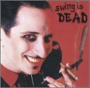 Lee Press-On & The Nails/Swing Is Dead