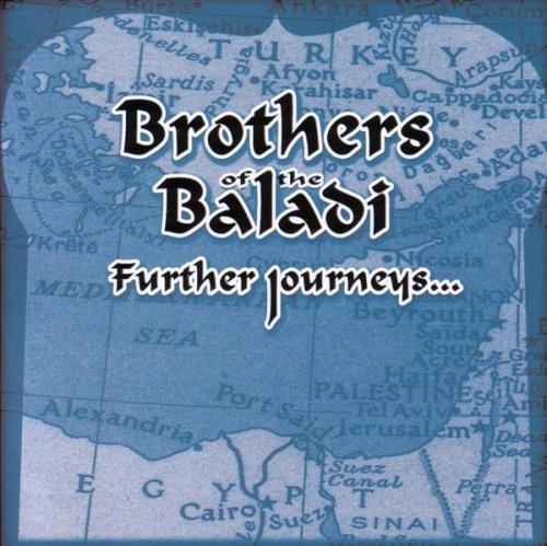 Borthers Of The Baladi/Further Journeys