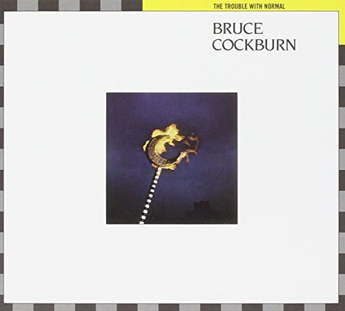 Bruce Cockburn/Trouble With Normal@Deluxe Ed.