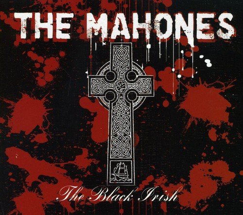 Mahones/Black Irish
