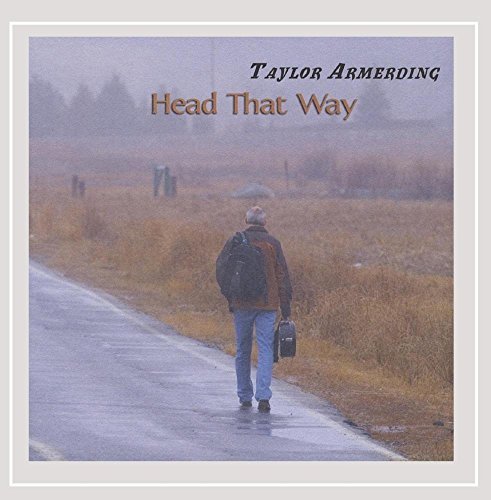 Taylor Armerding Head That Way 
