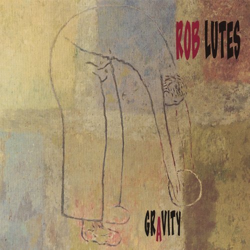 Rob Lutes Gravity 