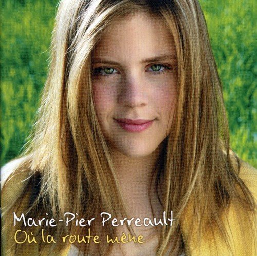 Marie-Pier Perreault/Ou La Route Mene@Import-Can