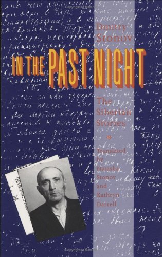 Dmitry Stonov In The Past Night The Siberian Stories 