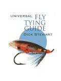 Dick Stewart Universal Fly Tying Guide 0002 Edition; 