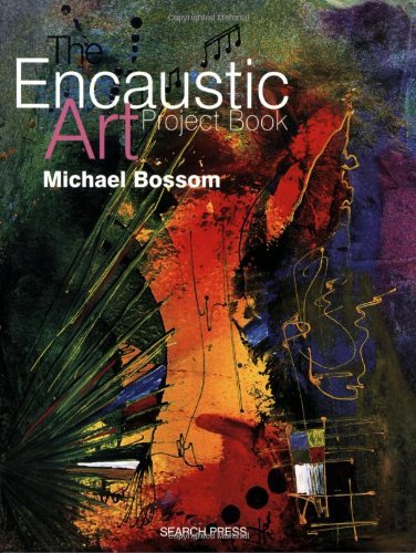 Michael Bossom The Encaustic Art Project Book 