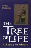 Israel Regardie The Tree Of Life A Study In Magic 0002 Edition; 