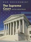 Bryon Giddens White The Supreme Court And The Judicial Branch 