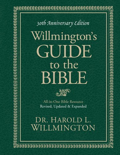 Harold L. Willmington Willmington's Guide To The Bible 0030 Edition;anniversary Re 