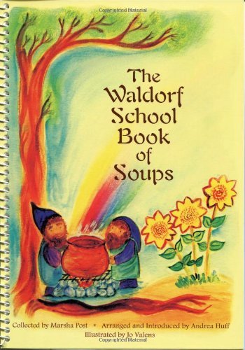 Marsha Post The Waldorf School Book Of Soups 