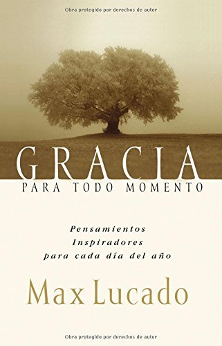 Max Lucado/Gracia Para El Momento = Grace For The Moment